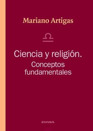 CIENCIA Y RELIGION. CONCEPTOS FUNDAMENTALES | 9788431324902 | ARTIGAS, MARIANO | Llibreria La Gralla | Llibreria online de Granollers