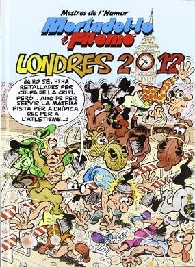 MORTADELO I FILEMÓ 31 LONDRES 2012 | 9788466647281 | Llibreria La Gralla | Llibreria online de Granollers