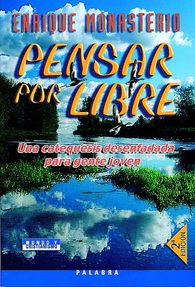 PENSAR POR LIBRE | 9788482399515 | MONASTERIO, ENRIQUE | Llibreria La Gralla | Llibreria online de Granollers