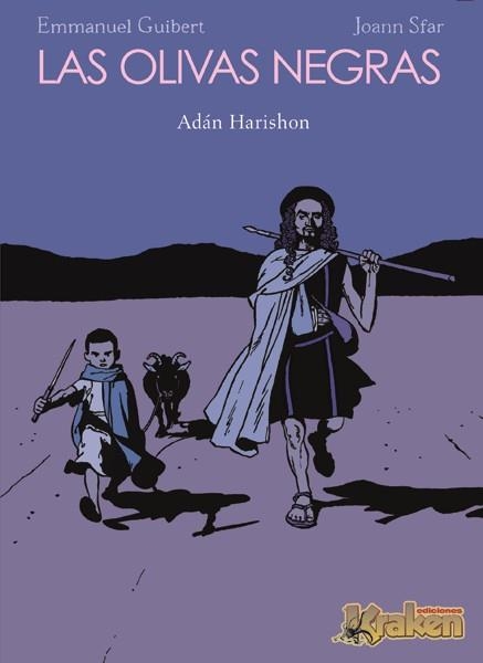 OLIVAS NEGRAS 2, LAS. ADAN HARISHON | 9788493567842 | GUIBERT, EMMANUEL; SFAR, JOANN | Llibreria La Gralla | Librería online de Granollers
