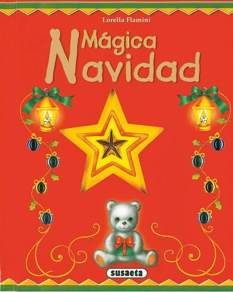 MAGICA NAVIDAD | 9788430555758 | FLAMINI, LORELLA | Llibreria La Gralla | Librería online de Granollers
