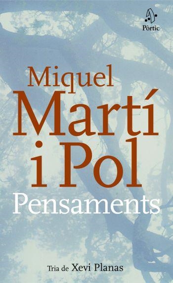 PENSAMENTS | 9788498090314 | MARTI I POL, MIQUEL | Llibreria La Gralla | Llibreria online de Granollers