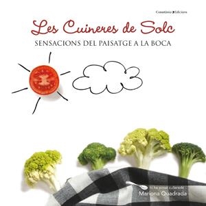 CUINERES DE SOLC, LES | 9788415456414 | QUADRADA, MARIONA | Llibreria La Gralla | Llibreria online de Granollers