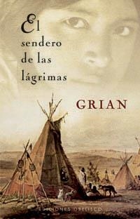 SENDERO DE LAS LAGRIMAS, EL | 9788497774222 | GRIAN | Llibreria La Gralla | Librería online de Granollers