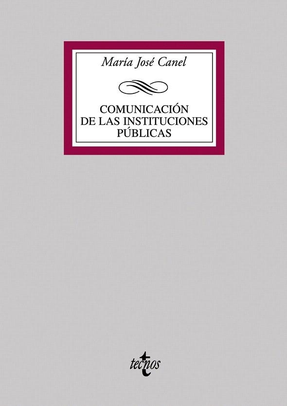 COMUNICACION DE LAS INSTITUCIONES PUBLICAS | 9788430946556 | CANEL CRESPO, MARIA JOSE | Llibreria La Gralla | Librería online de Granollers