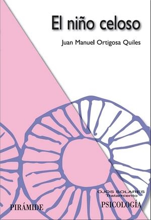 NIÑO CELOSO, EL | 9788436821376 | ORTIGOSA QUILES, JUAN MANUEL | Llibreria La Gralla | Librería online de Granollers