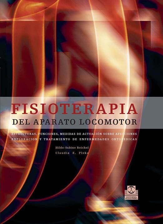 FISIOTERAPIA DEL APARATO LOCOMOTOR | 9788480199377 | REICHEL, HILDE SABINE; PLOKE, CLAUDIA E. | Llibreria La Gralla | Llibreria online de Granollers
