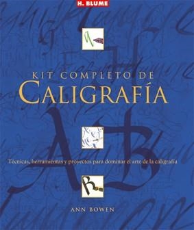 KIT COMPLETO DE CALIGRAFIA | 9788496669208 | BOWEN, ANN | Llibreria La Gralla | Librería online de Granollers