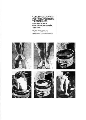 CONCEPTUALISMOS POETICOS POLITICOS Y PERIFERICOS | 9788446023739 | PARCERISAS, PILAR | Llibreria La Gralla | Llibreria online de Granollers