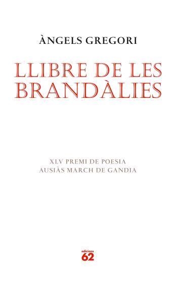 LLIBRE DE LES BRANDALIES | 9788429760514 | GREGORI, ANGELS | Llibreria La Gralla | Librería online de Granollers