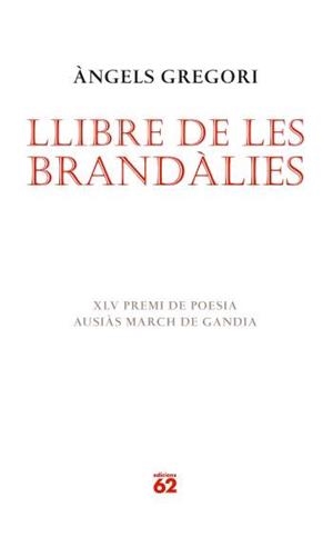 LLIBRE DE LES BRANDALIES | 9788429760514 | GREGORI, ANGELS | Llibreria La Gralla | Llibreria online de Granollers