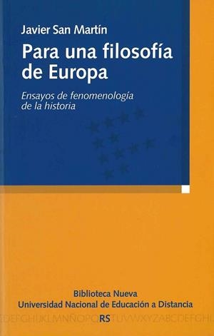 PARA UNA FILOSOFIA DE EUROPA | 9788497427043 | SAN MARTIN, JAVIER | Llibreria La Gralla | Llibreria online de Granollers