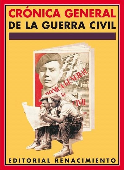 CRONICA GENERAL DE LA GUERRA CIVIL | 9788484723455 | LEON, MARIA TERESA (COMP) | Llibreria La Gralla | Librería online de Granollers