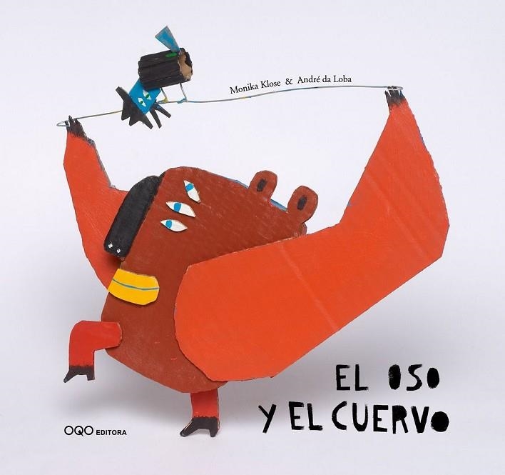 OSO Y EL CUERVO, EL | 9788496788596 | KLOSE, MONIKA / LOBA, ANDRE DA | Llibreria La Gralla | Librería online de Granollers