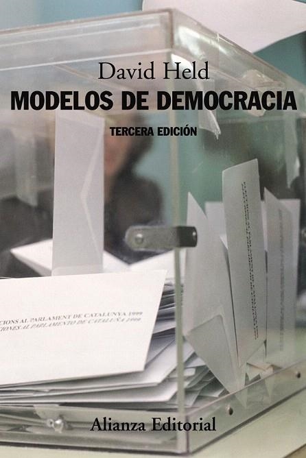 MODELOS DE DEMOCRACIA (ALIANZA ENSAYO, 340) | 9788420647760 | HELD, DAVID | Llibreria La Gralla | Librería online de Granollers