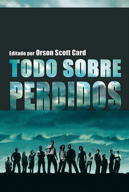 TODO SOBRE PERDIDOS | 9788493599317 | SCOTT CARD, ORSON | Llibreria La Gralla | Librería online de Granollers