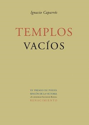 TEMPLOS VACIOS | 9788484723479 | CAPARROS VALDERRAMA, IGNACIO | Llibreria La Gralla | Llibreria online de Granollers