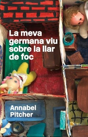 MEVA GERMANA VIU SOBRE LA LLAR DE FOC, LA | 9788424642792 | PITCHER, ANNABEL | Llibreria La Gralla | Librería online de Granollers