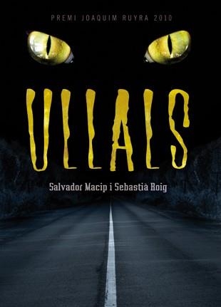 ULLALS | 9788424642808 | MACIP, SALVADOR; ROIG, SEBASTIÀ | Llibreria La Gralla | Librería online de Granollers