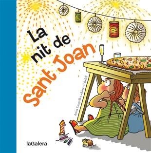 NIT DE SANT JOAN, LA | 9788424642341 | CANYELLES, ANNA; CALAFELL, ROSER | Llibreria La Gralla | Llibreria online de Granollers