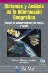 SISTEMAS Y ANALISIS DE LA INFORMACION GEOGRAFICA | 9788478978380 | MORENO, ANTONIO | Llibreria La Gralla | Librería online de Granollers