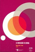 SOCIOLOGIA EN ESPAÑA, LA | 9788474764352 | PEREZ YRUELA, MANUEL | Llibreria La Gralla | Librería online de Granollers