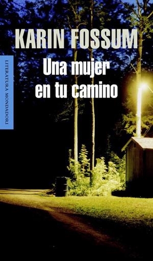MUJER EN TU CAMINO, UNA (LITERATURA 350) | 9788439720744 | FOSSUM, KARIN | Llibreria La Gralla | Librería online de Granollers