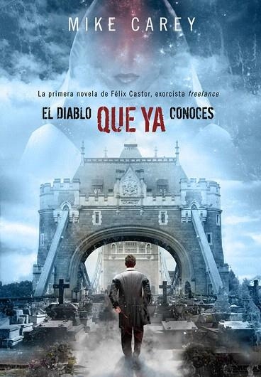 DIABLO QUE YA CONOCES, EL | 9788493537098 | CAREY, MIKE | Llibreria La Gralla | Librería online de Granollers