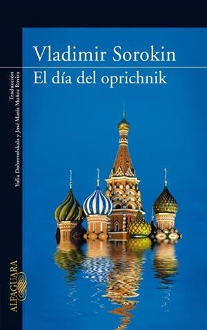 DIA DE OPROCHNIK, EL | 9788420473475 | SOROKIN, VLADIMIR | Llibreria La Gralla | Llibreria online de Granollers