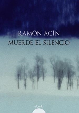 MUERDE EL SILENCIO | 9788476476864 | ACIN, RAMON | Llibreria La Gralla | Librería online de Granollers