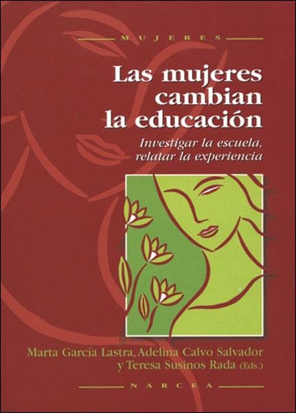 MUJERES CAMBIAN LA EDUCACION, LAS | 9788427715776 | Llibreria La Gralla | Librería online de Granollers