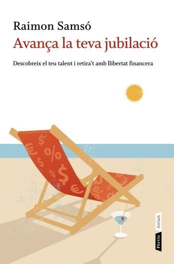 AVANÇA LA TEVA JUBILACIÓ | 9788498091694 | SAMSÓ, RAIMON | Llibreria La Gralla | Librería online de Granollers