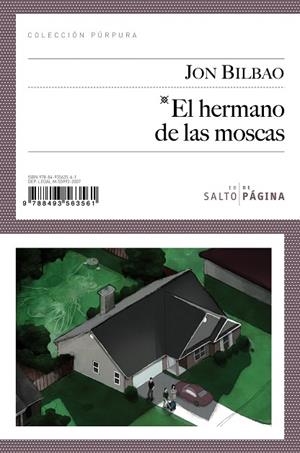 HERMANO DE LAS MOSCAS, EL (COLECCION PURPURA, 7) | 9788493563561 | BILBAO, JON | Llibreria La Gralla | Llibreria online de Granollers