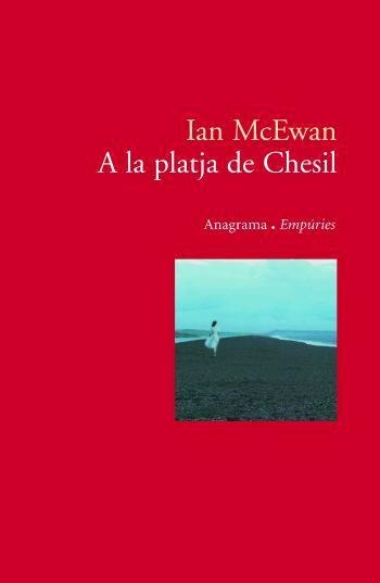 A LA PLATJA DE CHESIL | 9788497872621 | MC EWAN, IAN | Llibreria La Gralla | Librería online de Granollers