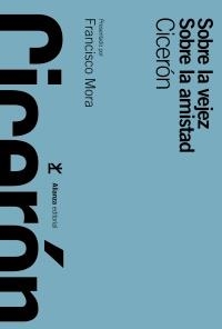 SOBRE LA VEJEZ / SOBRE LA AMISTAD | 9788420671659 | CICERÓN | Llibreria La Gralla | Librería online de Granollers