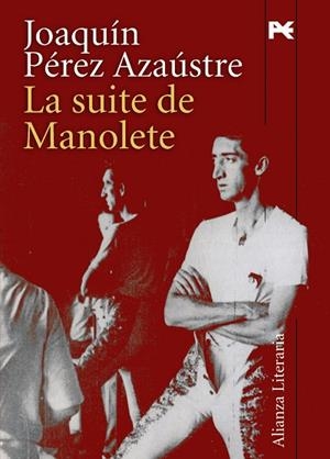 SUITE DE MANOLETE, LA | 9788420647449 | PEREZ AZAUSTRE, JOAQUIN | Llibreria La Gralla | Librería online de Granollers