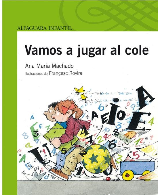 VAMOS A JUGAR AL COLE | 9788420472669 | MACHADO, ANA MARIA | Llibreria La Gralla | Llibreria online de Granollers