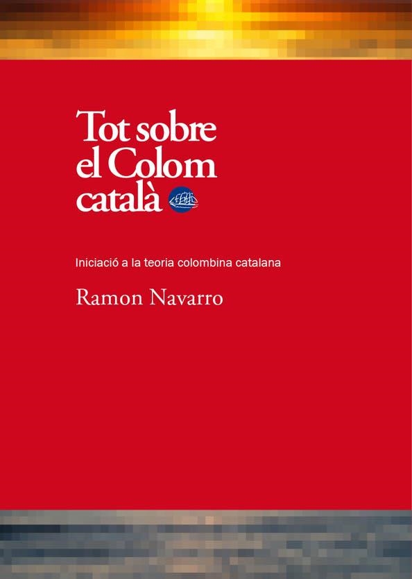 TOT SOBRE EL COLOM CATALA | 9788492745395 | NAVARRO, RAMON | Llibreria La Gralla | Llibreria online de Granollers