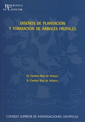 DISEÑOS DE PLANTACIONES Y FORMACION DE ARBOLES FRUTALES | 9788400082796 | CAMBRA RUIZ DE VELASCO, RAFAEL & MARIANO | Llibreria La Gralla | Librería online de Granollers