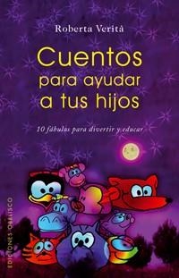 CUENTOS PARA AYUDAR A TUS HIJOS | 9788497774413 | VERITA, ROBERT | Llibreria La Gralla | Librería online de Granollers