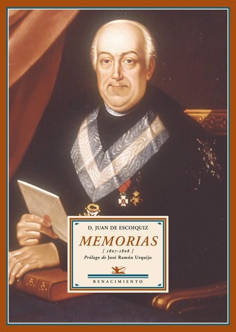 MEMORIAS JUAN DE ESCOIQUIZ 1807 1808 | 9788484723561 | ESCOIQUIZ, JUAN DE (1762-1820) | Llibreria La Gralla | Librería online de Granollers