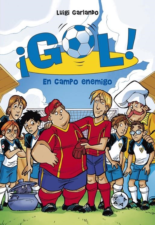 EN CAMPO ENEMIGO (GOL 16) | 9788484419426 | GARLANDO, LUIGI | Llibreria La Gralla | Llibreria online de Granollers