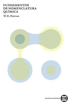 FUNDAMENTOS DE NOMENCLATURA QUÍMICA | 9788429175745 | PETERSON, W.R. | Llibreria La Gralla | Llibreria online de Granollers