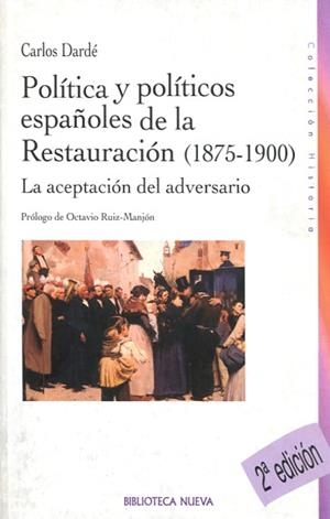 POLITICA Y POLITICOS ESPAÑOLES DE LA RESTAURACION 1875 1900 | 9788497427333 | DARDE, CARLOS | Llibreria La Gralla | Librería online de Granollers