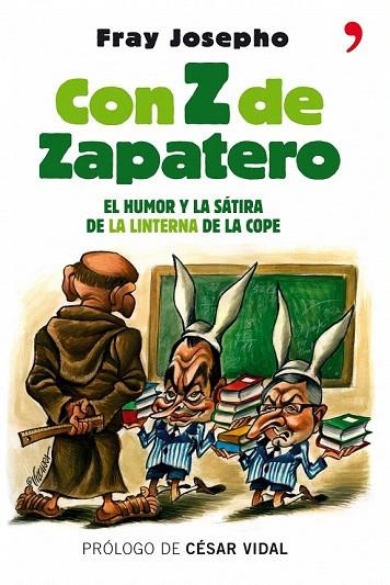 CON Z DE ZAPATERO | 9788484606949 | JOSEPHO, FRAY | Llibreria La Gralla | Llibreria online de Granollers