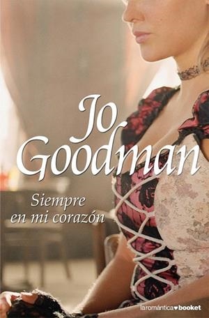 SIEMPRE EN MI CORAZON (BOOKET 5/4) | 9788408077978 | GOODMAN, JO | Llibreria La Gralla | Librería online de Granollers