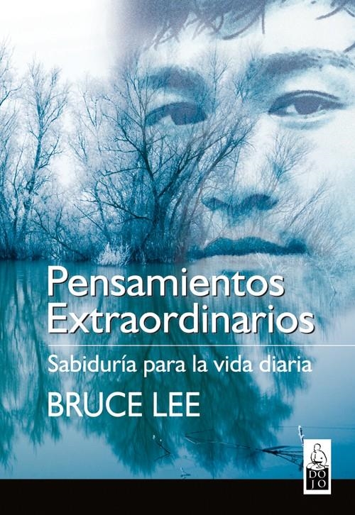 PENSAMIENTOS EXTRAORDINARIOS. SABIDURIA PARA LA VIDA DIARIA | 9788493540036 | LEE, BRUCE | Llibreria La Gralla | Librería online de Granollers