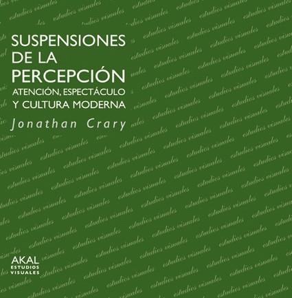 SUSPENSIONES DE LA PERCEPCION | 9788446021797 | CRARY, JONATHAN | Llibreria La Gralla | Librería online de Granollers