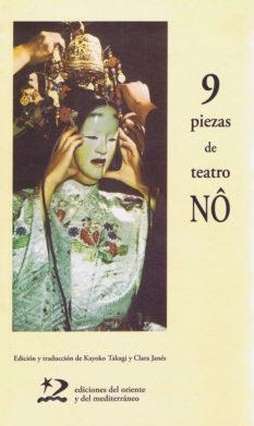 9 PIEZAS DE TEATRO NO | 9788496327474 | TAKAGI, KAYOKO; JANES, CLARA (ED.) | Llibreria La Gralla | Librería online de Granollers