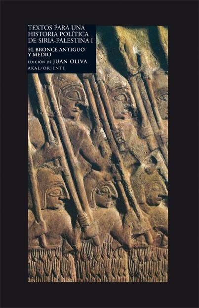 TEXTOS PARA UNA HISTORIA POLITICA DE SIRIA PALESTINA 1 | 9788446019497 | OLIVA, JUAN | Llibreria La Gralla | Llibreria online de Granollers